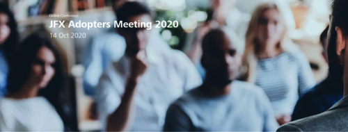JFX Adopters Meeting 2020 – 14 Oct 2020